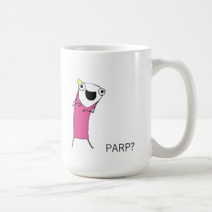 CANECA DE CAFÉ PARP?