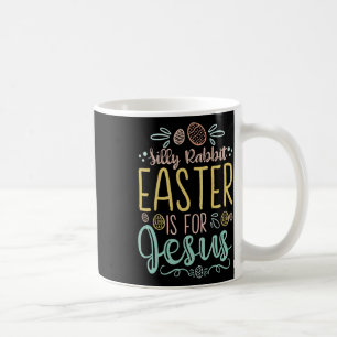 Caneca De Café Páscoa De Coelho bobo É Para Jesus - Caça De Ovos