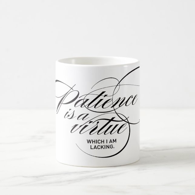 Caneca De Café Patience Is a Virtue Twist (Centro)