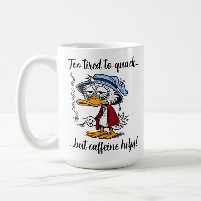 Caneca De Café Pato Cansado e Divertido com Cafeína (Esquerda)