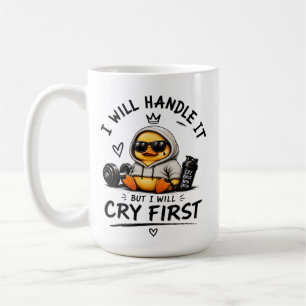 Caneca De Café Pato Engraçado "Eu Vou Lidar Com Isso, Mas Vou Cho
