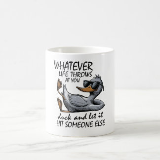 Caneca De Café Pato Legal - O que quer que a vida jogue em você,
