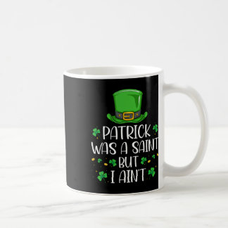 Caneca De Café Patrick Era Um Santo Mas Eu Não Sou Engraçado Irla
