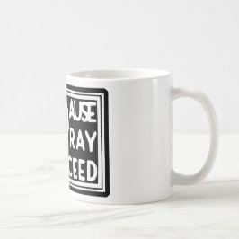CANECA DE CAFÉ PAUSA PRAY PROSSEGUIR