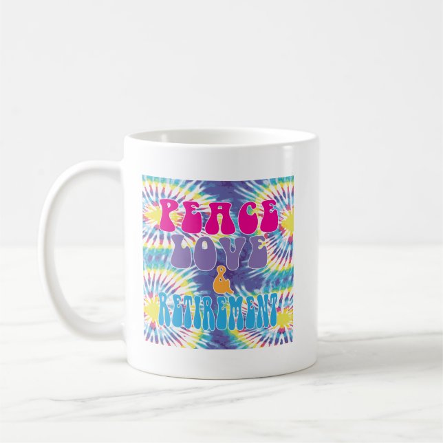 Caneca De Café Paz Amor & Aposentadoria com Tie Dye  (Esquerda)