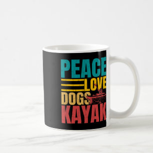 Caneca De Café Paz Amor Cães Caiaque Kayak Engraçado Caiaque Rema