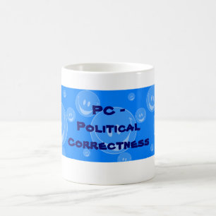 Caneca De Café PC - Correção política