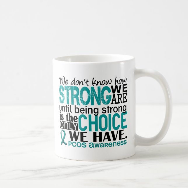 Caneca De Café PCOS como forte nós somos (Direita)