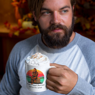 Caneca De Café Pé Grande Sim, ouvi a queda da árvore na floresta