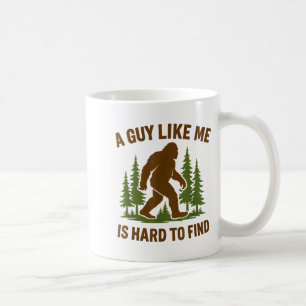 Caneca De Café Pé Grande Um Cara Como Eu é Duro Floresta Caminhad