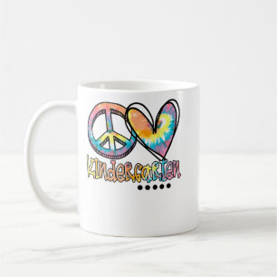 Caneca De Café Peace Love Kindergarten Engraçado Tie Dye Primeiro