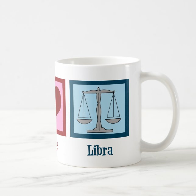 Caneca De Café Peace Love Libra (Direita)