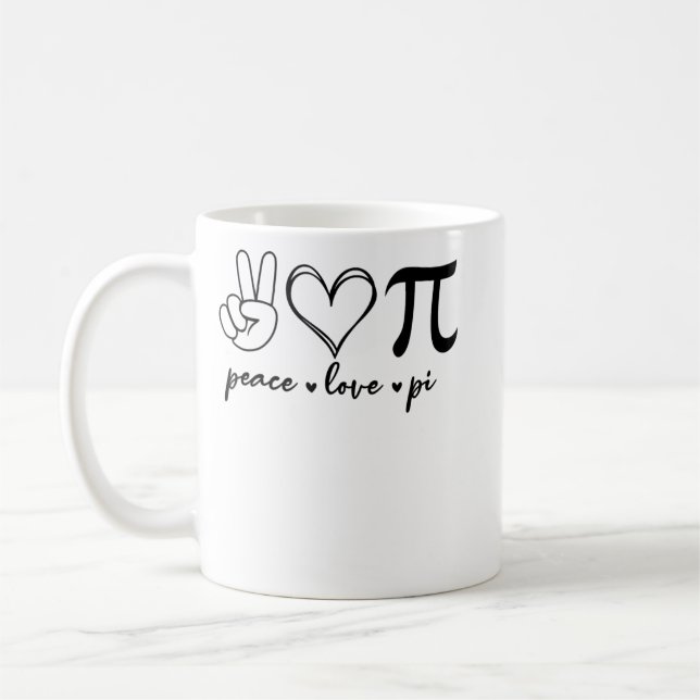 Caneca De Café Peace Love Pi Math Love Pi Day Matemática Te Te (Esquerda)