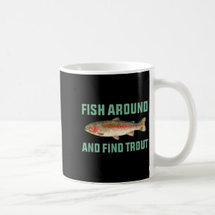 Caneca De Café Peixe Ao Redor E Encontre Truta Piada De Pesca Div