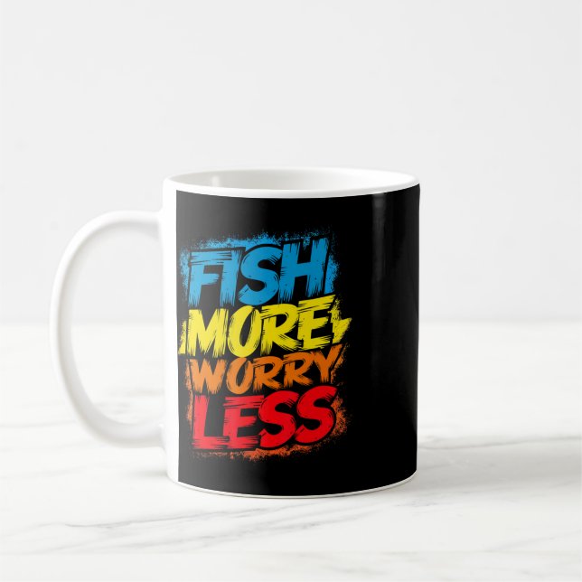 Caneca De Café Peixe Mais Se Preocupe Menos Engraçado Fofo Brilha (Esquerda)