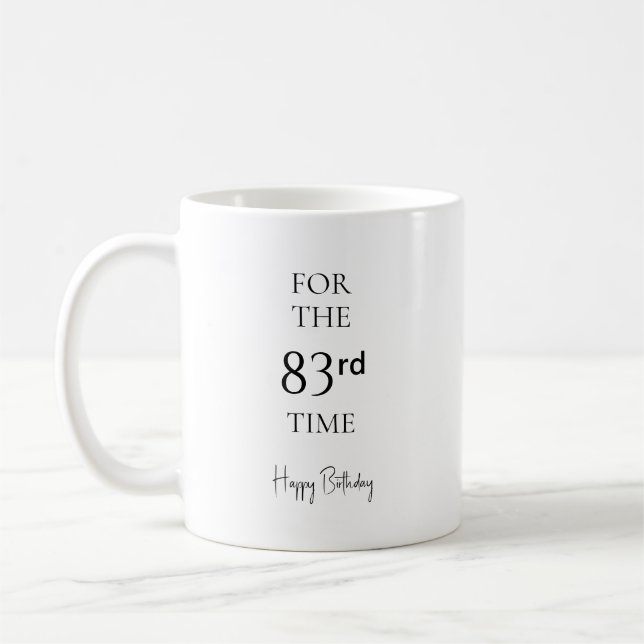 Caneca De Café Pela 83ª Vez Feliz Aniversário (Esquerda)