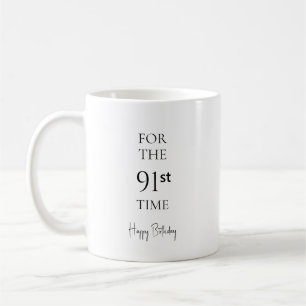 Caneca De Café Pela 91ª Vez Feliz Aniversário