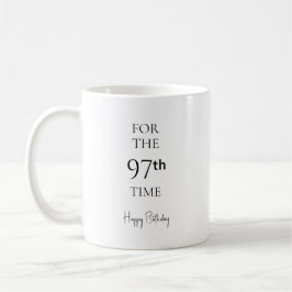 Caneca De Café Pela 97ª Vez Feliz Aniversário