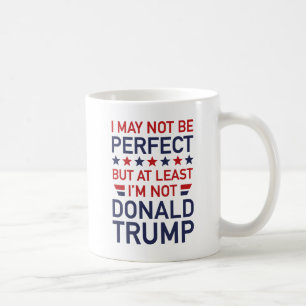 Caneca De Café Pelo menos não sou Donald Trump