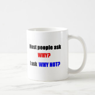 Caneca De Café Pensamento fora da caixa: Por que não?