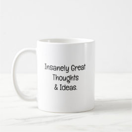 Caneca De Café Pensamentos e Ideias Incrivelmente Geniais