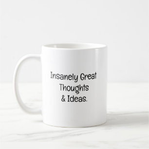 Caneca De Café Pensamentos e Ideias Incrivelmente Geniais