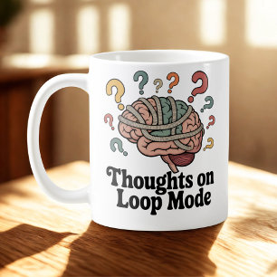 Caneca De Café Pensamentos no modo Loop   Humor de Espiral Mental
