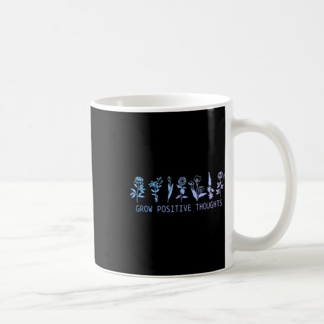 Caneca De Café Pensamentos Positivos Crescem Conscientes do Suicí (Direita)