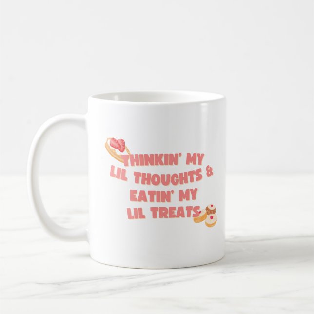 Caneca De Café Pensando Meus Pequenos Pensamentos e Comendo Meus  (Esquerda)