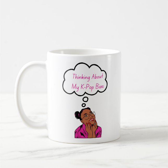 Caneca De Café Pensando no meu enviesamento do Pop K (Esquerda)