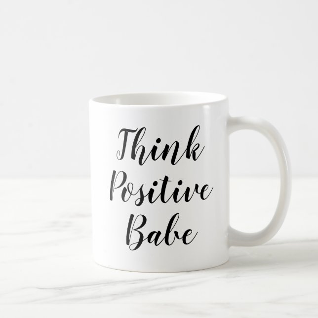 Caneca De Café Pense em Babe Positiva | Inspiração de Mug de Cita (Direita)