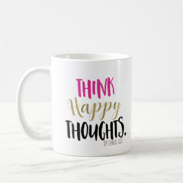 Caneca De Café PENSE EM PENSAMENTOS FELIZES Rosa Dourado Personal