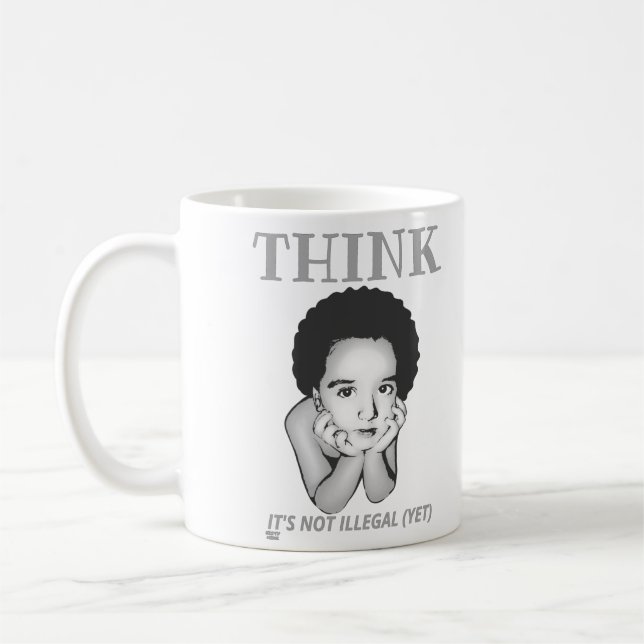 CANECA DE CAFÉ "PENSE, NÃO É ILEGAL (AINDA)" (Esquerda)