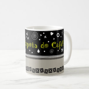Caneca De Café Penso: depois do café!