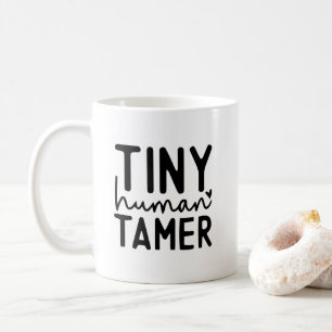 Caneca De Café Pequena Tamer Humana - Engraçada Citação da Vida d