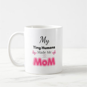 Caneca De Café Pequenos Humanos Me Fizeram Mãe Design Rosa Modern