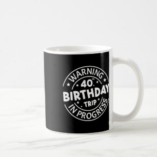 Caneca De Café Percurso de aniversário de 40 anos de Advertência