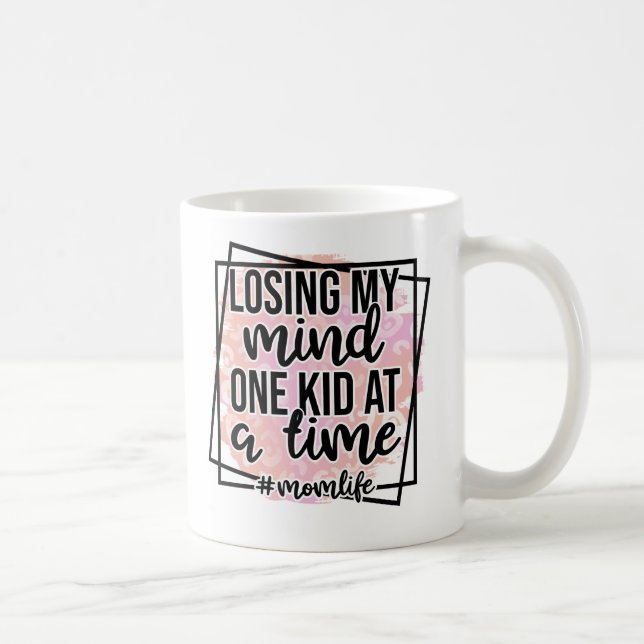 Caneca De Café Perdendo Minha Mente, Momlife Mug (Direita)
