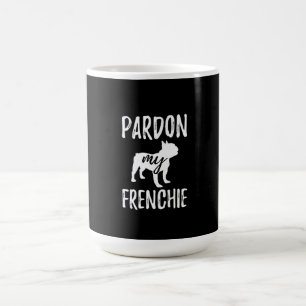 Caneca De Café perdoe minha frenchida presente de proprietário