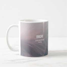 Caneca De Café Perdoe sua família de infância