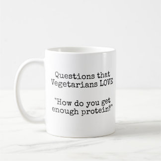 Caneca De Café Perguntas que Vegetarianos AMAM - Proteína