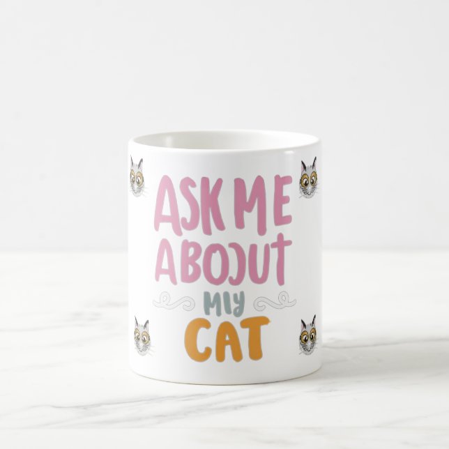 Caneca De Café Pergunte-Me Sobre Meu Gato (Centro)