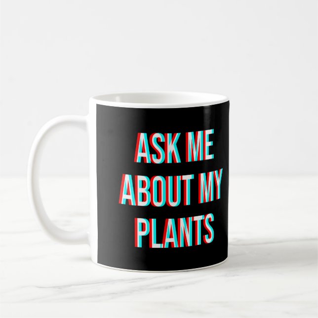 Caneca De Café Pergunte-me sobre minhas plantas (Esquerda)