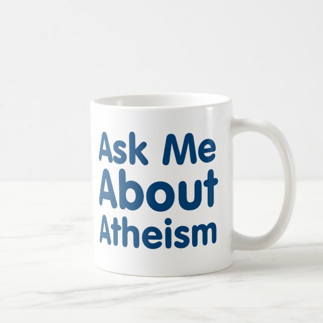 Caneca De Café Pergunte-me sobre o ateísmo (Direita)