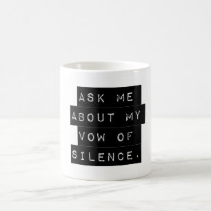Caneca De Café Pergunte-Me Sobre O Meu Voto De Silêncio