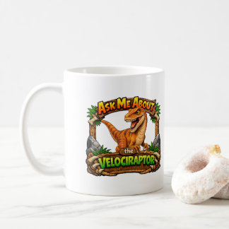 Caneca De Café Pergunte-me sobre o Velociraptor | Chocolate Quent