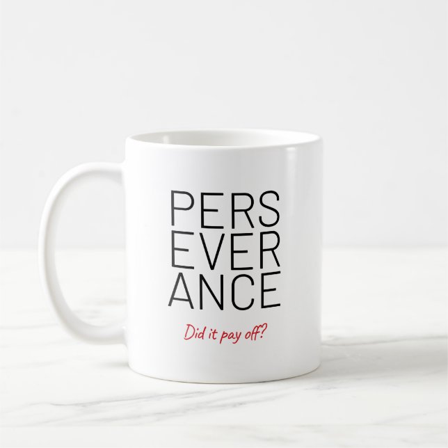 Caneca De Café Perseverança Piada Cheeky (Esquerda)