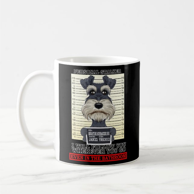 Caneca De Café Personal Stalker Miniature Schnauzer (Esquerda)