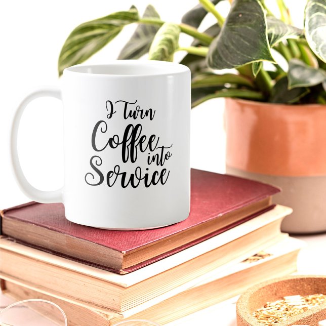 Caneca De Café Personalizado Eu Transformo Café em Service Mug (Criador carregado)