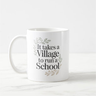 Caneca De Café Personalizado Leva uma Aldeia para Administrar uma